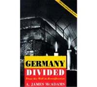 Germany Divided, Princeton Studies in International History and Politics A. James McAdams (Auteur)