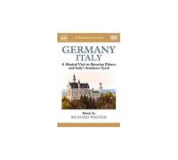 Germany - Italy A Musical Visit To Bavarian Palaces And Italy¿S Southern Tyrol