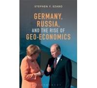 Germany, Russia, And The Rise Of Geo-Economics (Paperback) Stephen F Szabo, (Auteur)