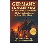 Germany St. Martin's Day Word Search for Teens, Adults & Seniors: Brain Games Cross The Words | Word Hunting About German Lanterns, Traditions, ... Friends, Kids,Relaxation, Learningand Holiday
