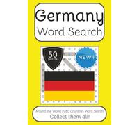 Germany Word Search Book: Words Search With Easy To Read Print about Germany, Travel, Culture and More | 6x9 inches, 100 pages | 50 puzzles. Ideal for ... English, Spanish, Italian, French and German.