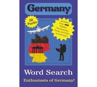 Germany Word Search Puzzle Book: Word Search with Easy to Read Print about German History, Foods, Places to Visit & More | 6 X 9 inches, 100 pages, | ... Places, People, Food & More! Great Gift!