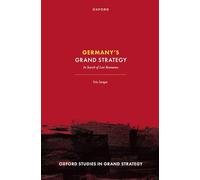 Germany's Grand Strategy: In Search of Lost Resonance