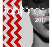 GERMANY'S NEXT TOPMODEL-BEST CATWALK HITS 2017 2 CD NEUF
