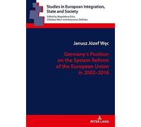 Germany's Position On The System Reform Of The European Union In 2002-2016