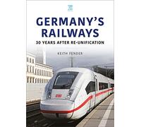 Germany's Railways: 30 Years After Re-Unification