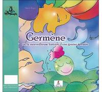Germène graine germée/Atelier magique des graines germées - Djanie Roger - Lutin Malin - relié - Album jeunesse dès 3 ans