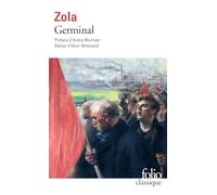 Émile Zola – Germinal – Préface André Wurmser, édité par Henri Mitterand – Gallimard Poche
