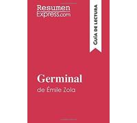 Germinal De Émile Zola (Guía De Lectura)