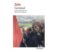 Émile Zola – Germinal – Préface André Wurmser, édité par Henri Mitterand – Gallimard Poche