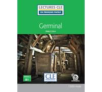 Germinal Lecture FLE niveau B1 - Émile Zola - Cle International - Poche - Méthode de langue