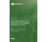 Germplasm Resources Exploration And Genetic Breeding Of Crops