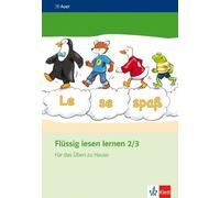 Gero Tacke Flüssig lesen lernen 2/3. Für das Üben zu Hause: Arbeitsheft (Poche)