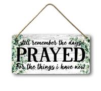 Geroclonup Panneau en bois rustique « I Still Remember The Days I Prayed for What I Have Now » - Couronne d'eucalyptus - Décoration murale en bois pour la maison - 15 x 30 cm