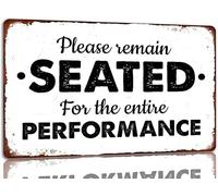 Geroclonup Panneau en étain vintage avec inscription « Please Remain Seated For The Entire Performance » - Décoration murale pour maison, café, bar - 20 x 30 cm