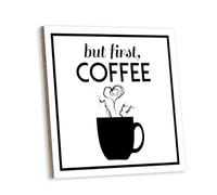 Geroclonup Panneau mural « But First Coffee » (20 x 20) cm - Décoration murale à suspendre pour la maison, la cuisine, le bureau, le café