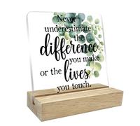 Geroclonup Plaque décorative en acrylique avec inscription « Never Underestimate the Difference You Make or the Lives You Touch » - 10 cm - Cadeau de départ à la retraite - Pour homme et femme - Pour