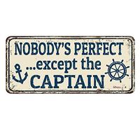 Geroclonup Plaque en métal vintage « Nobody's Perfect... Except Captain » - Décoration murale - 15,2 x 40,6 cm