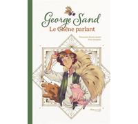 Geroge Sand - Le chêne parlant - Françoise-Renée Jamet - Marmaille Et Compagnie - cartonné - Album jeunesse