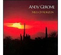 Gerome, Andy - Miles of Horizon
