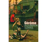 Gérôme: De la peinture à l'image
