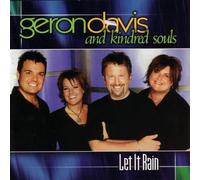 Geron Davis & Kindred - Let It Rain