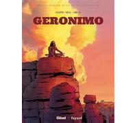 Geronimo - Denis-Pierre Filippi - Glénat - cartonné - Bande dessinée