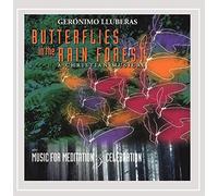 Geronimo Lluberas - Butterflies in The Rain Forest/Music for Meditatio