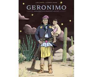 Geronimo, mémoires d'un résistant apache Mémoires d'un résistant apache, Nouvelle édition - Lisa Lugrin - Delcourt - broché - Bande dessinée