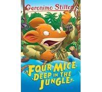 Geronimo Stilton: Four Mice Deep in the Jungle