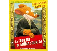 Geronimo Stilton – Mes Histoires préférées – Le Sourire de Mona Sourisa – Éd. 2025