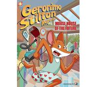 Geronimo Stilton – Reporter 12 : Mouse House of the Future – Papercutz