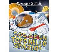 Geronimo Stilton: S.O.S. c'e un topo nello spazio!