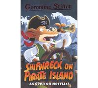 Geronimo Stilton - Shipwreck On Pirate Island