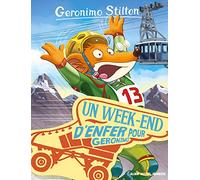 Geronimo Stilton T18 Un week-end d'enfer pour Geronimo (Ed.2017)