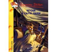 Geronimo Stilton T40 Retour à Castel Radin