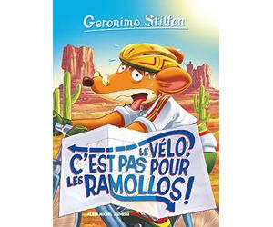 Geronimo Stilton T57 Le Vélo, c'est pas pour les ramollos ! (Ed.2016)