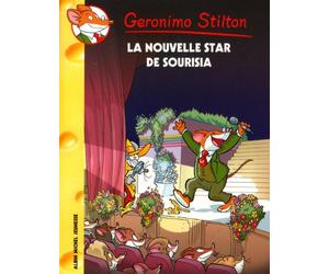 Geronimo Stilton T60 La Nouvelle Star de Sourisia