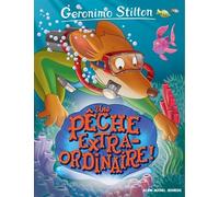 Geronimo Stilton T61 Une pêche extraordinaire ! (Ed.2016)