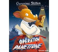 Geronimo Stilton - Tome 76 - Opération Panettone