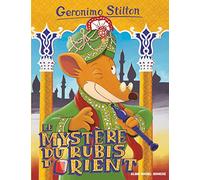 Geronimo Stilton T78 Le Mystère du rubis d'Orient