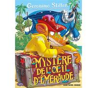 Geronimo Stilton – Le Mystère de l'oeil d'émeraude – Tome 8 – Éd. 2018
