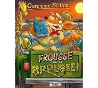 Geronimo Stilton T80 Frousse dans la brousse !