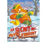 Geronimo Stilton T84 Le Secret des patins d'argent
