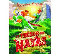 Geronimo Stilton T94 Le Trésor des Mayas
