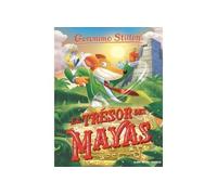 Geronimo Stilton – Le Trésor des Mayas – Tome 94 – Les Éditions Albin Michel