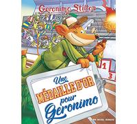 Geronimo Stilton T96 Une médaille d'or pour Geronimo