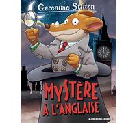 Geronimo Stilton T97 Mystère à l'anglaise
