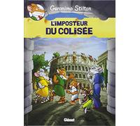 Geronimo Stilton - Tome 02: L'Imposteur du Colisée