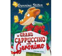 Geronimo Stilton - Tome 5 - Un Grand Cappuccino Pour Geronimo